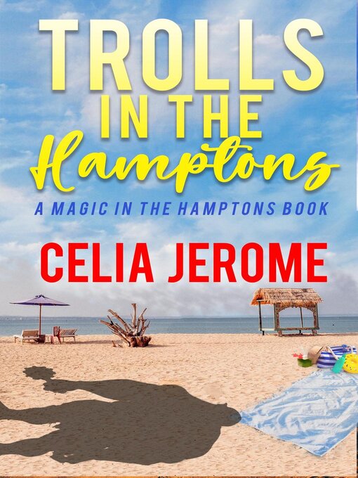 Title details for Trolls in the Hamptons by Celia Jerome - Available